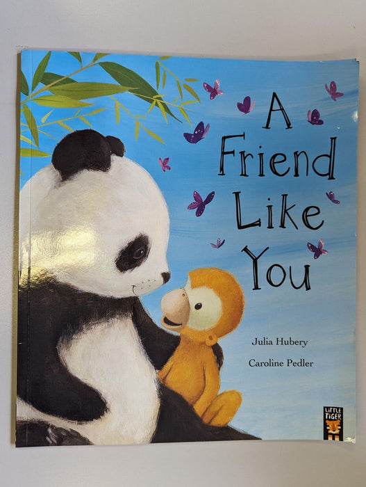 A Friend Like You by Julia Hubery - Paperback, 2010