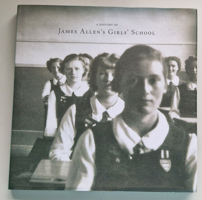 A History of James Allen's Girls' School - Hardback