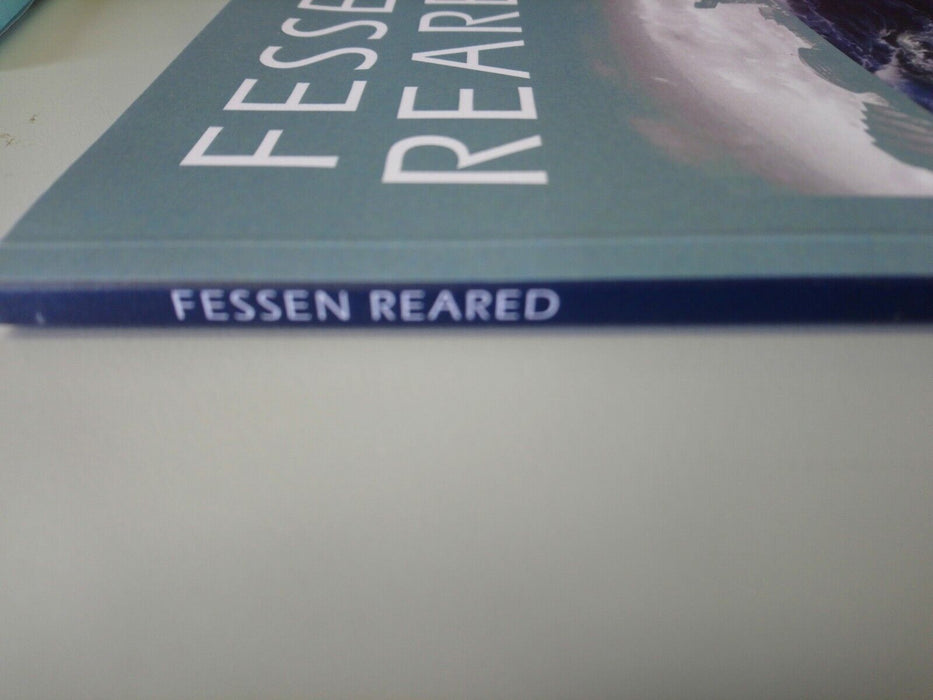 Fessen Reared by Lesley Benzie