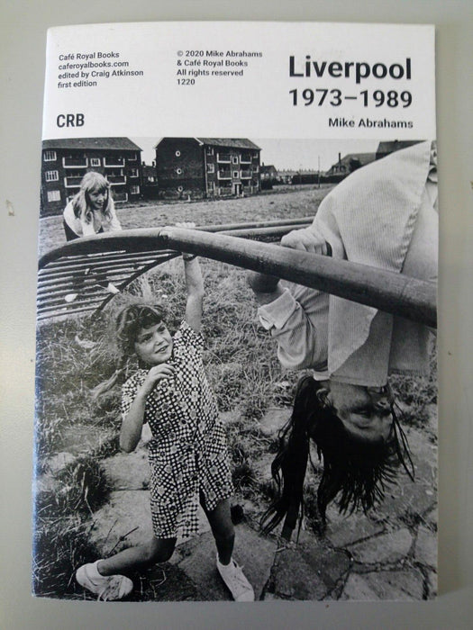 Liverpool 1973-1989 Photobook by Mike Abrahams