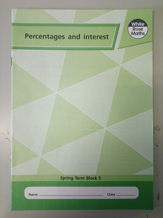 Percentages and Interest - Spring Term Block 5 - Year 10 - White Rose Maths