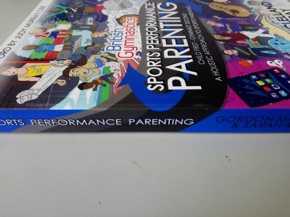 Sports Performance Parenting by Gordon Maclelland and Sarah Murray