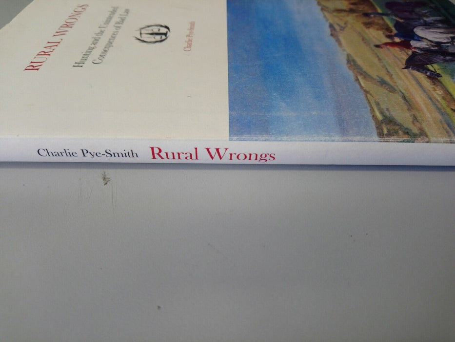 Rural Wrongs by Charlie Pye-Smith