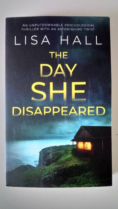 The Day She Disappeared by Lisa Hall