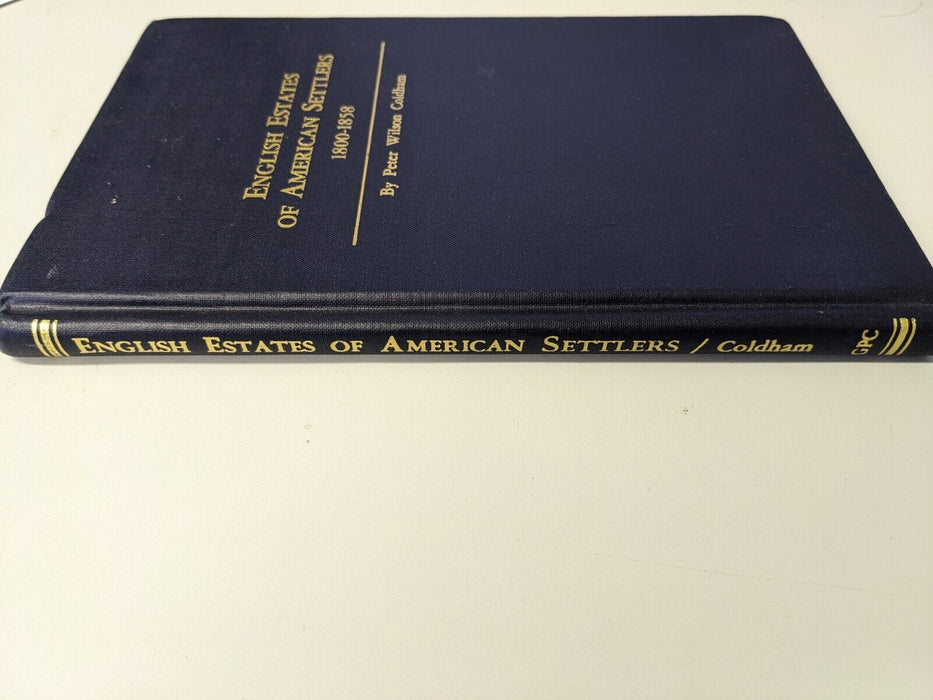 English Estates of American Settlers 1800-1858