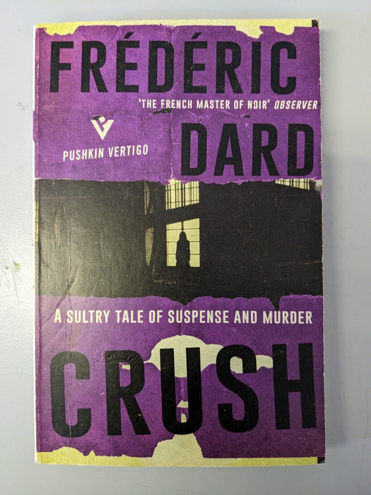 Crush (Pushkin Vertigo) by Frederic Dard Paperback Book