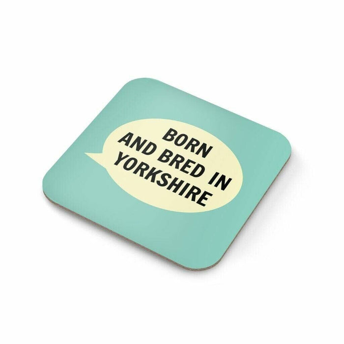 Born And Bred In Yorkshire Coaster Jade Coaster