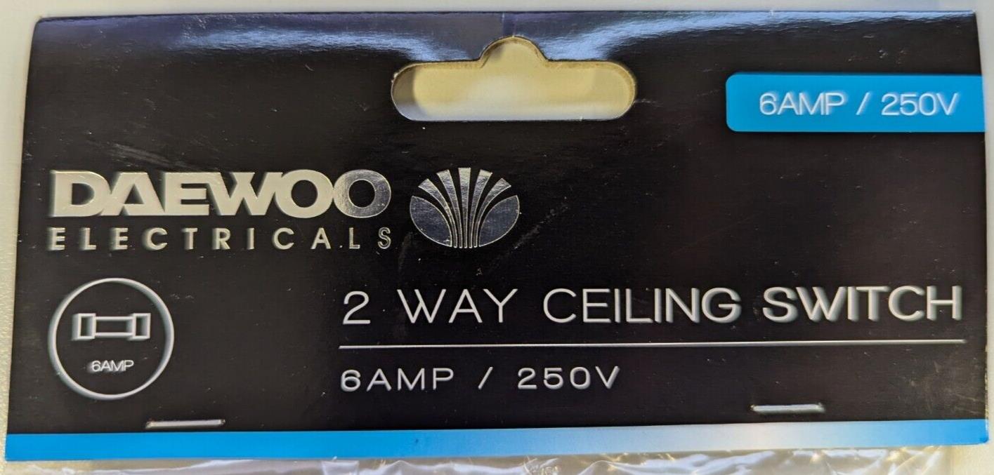 DAEWOOD 2 Way Ceiling Switch - 6AMP/250V